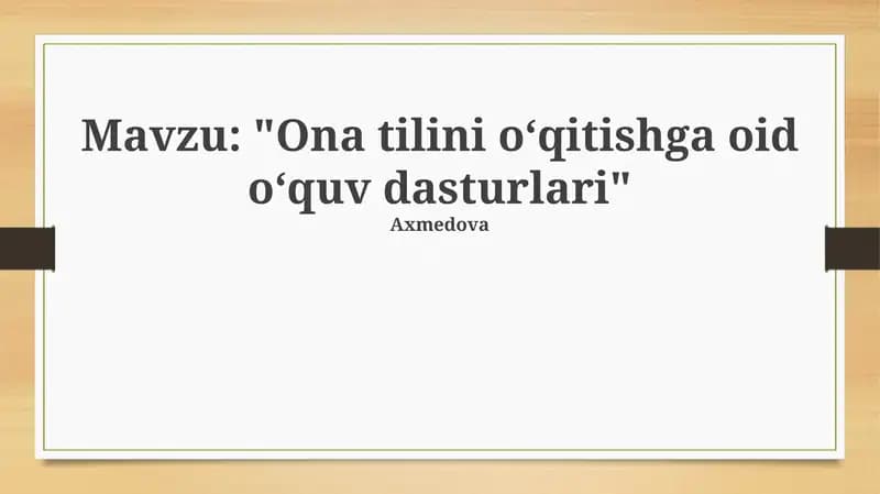 "Ona tilini oʻqitishga oid oʻquv dasturlari"