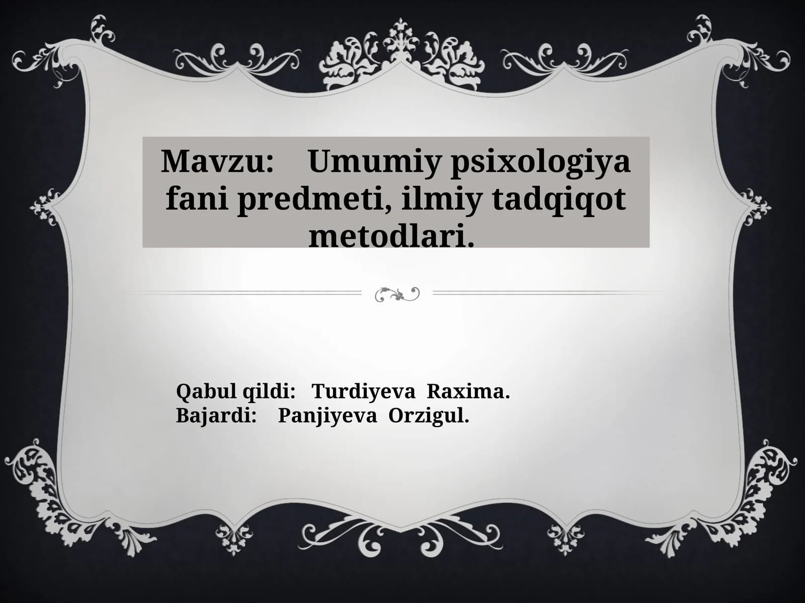 Umumiy psixologiya fani predmeti, ilmiy tadqiqot metodlari.