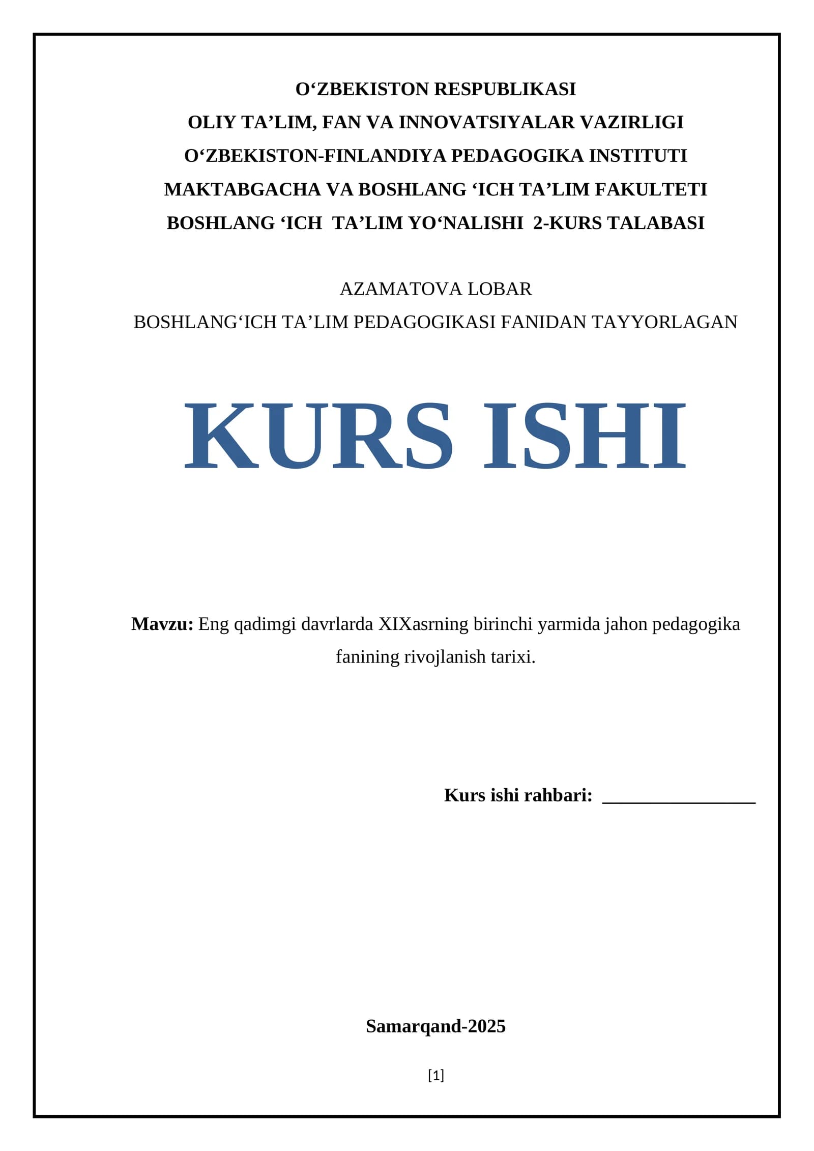 Eng qadimgi davrlarda XIX asrning birinchi yarmida jahon pedagogika fanining rivojlanish tarixi