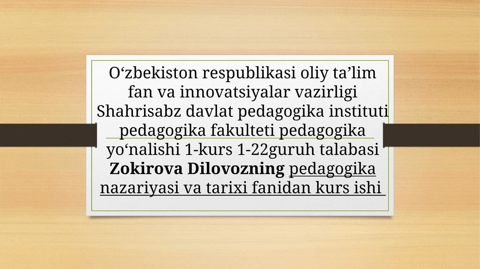 pedagogika nazariyasi va tarixi fanidan kurs ishi