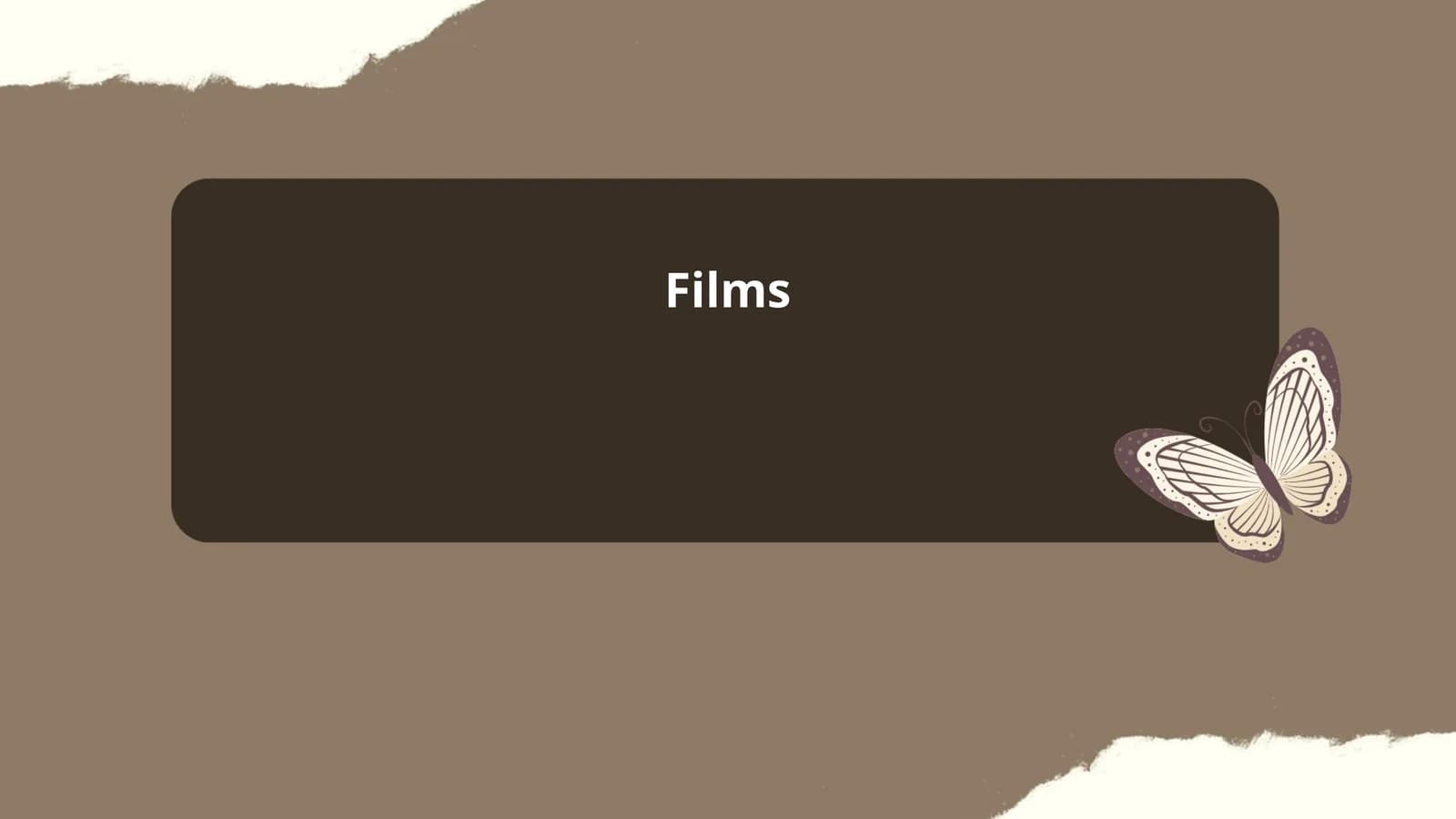 Films