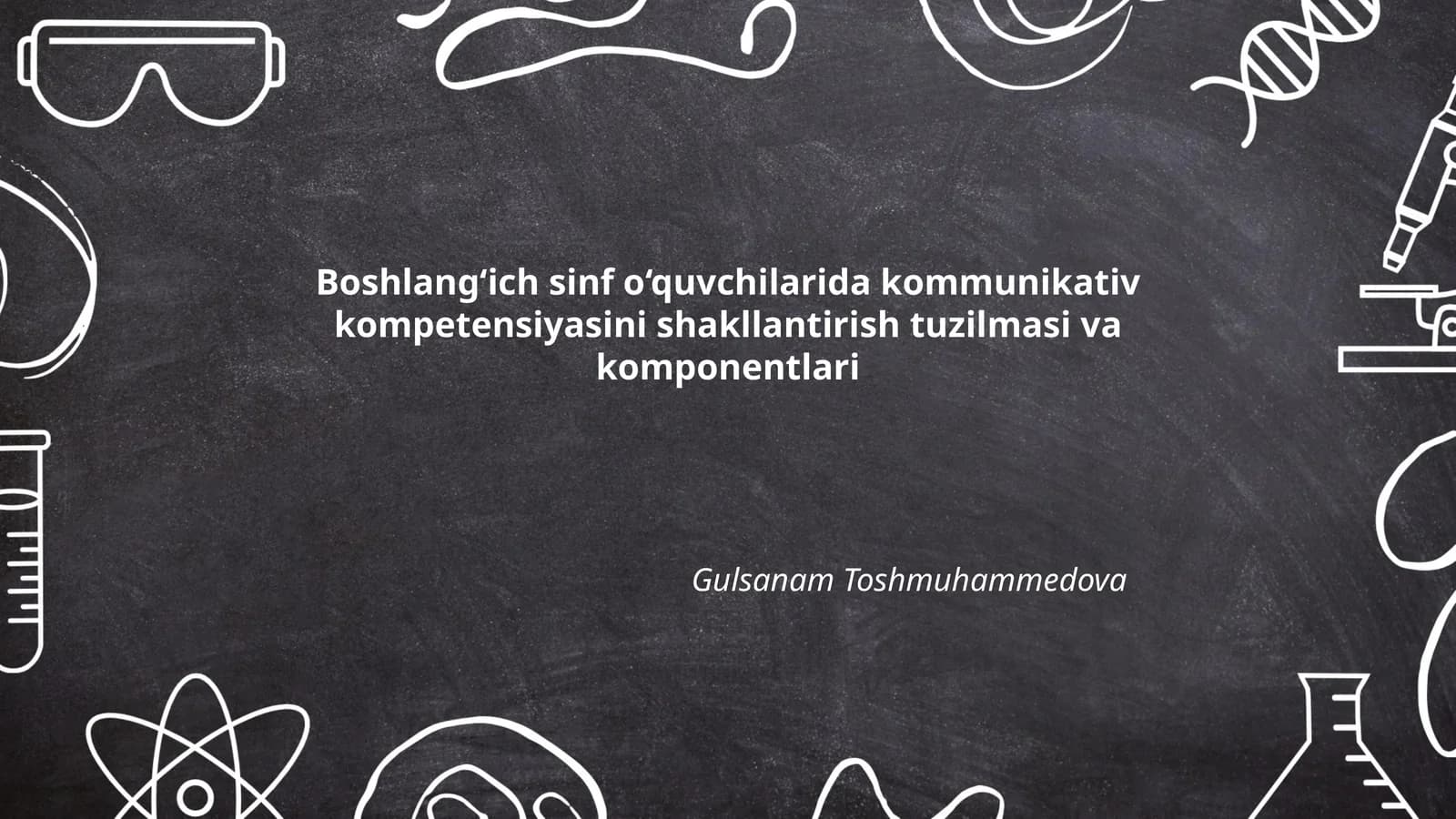 Boshlang‘ich sinf o‘quvchilarida kommunikativ kompetensiyasini shakllantirish tuzilmasi va komponentlari