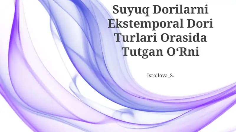 Suyuq Dorilarni Ekstemporal Dori Turlari Orasida Tutgan OʻRni