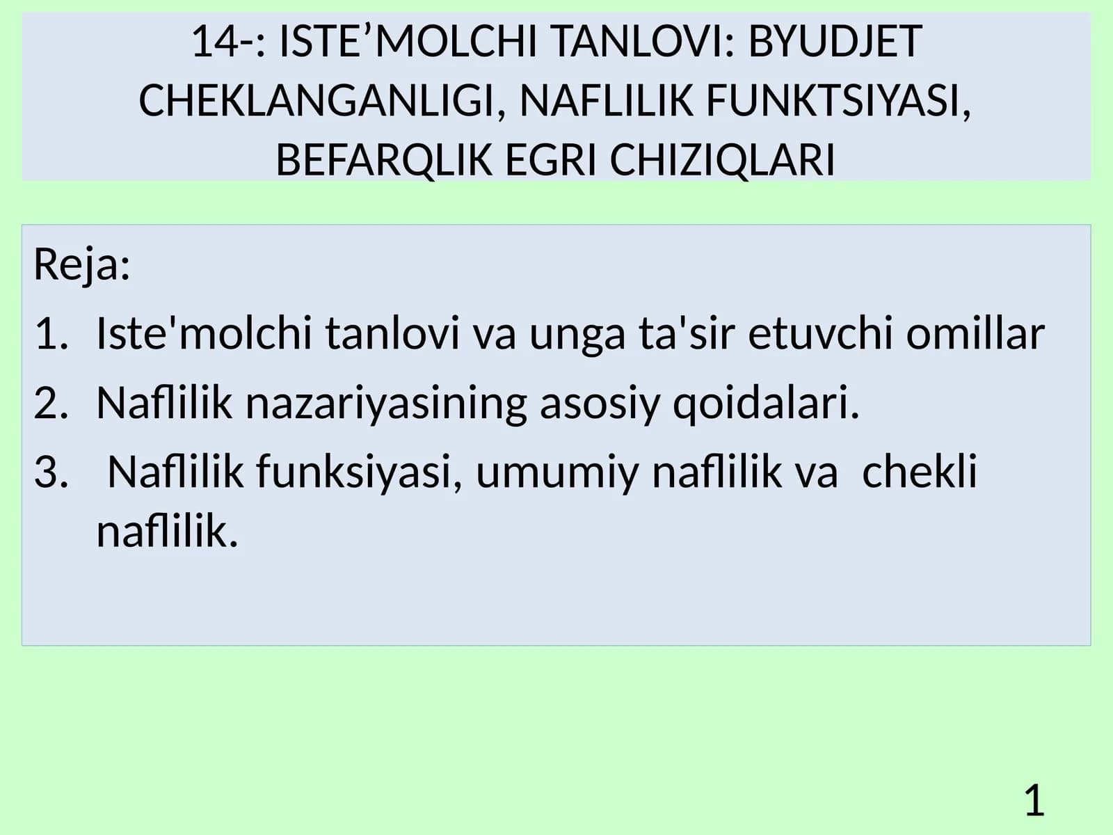 ISTE’MOLCHI TANLOVI: BYUDJET CHEKLANGANLIGI, NAFLILIK FUNKTSIYASI, BEFARQLIK EGRI CHIZIQLARI