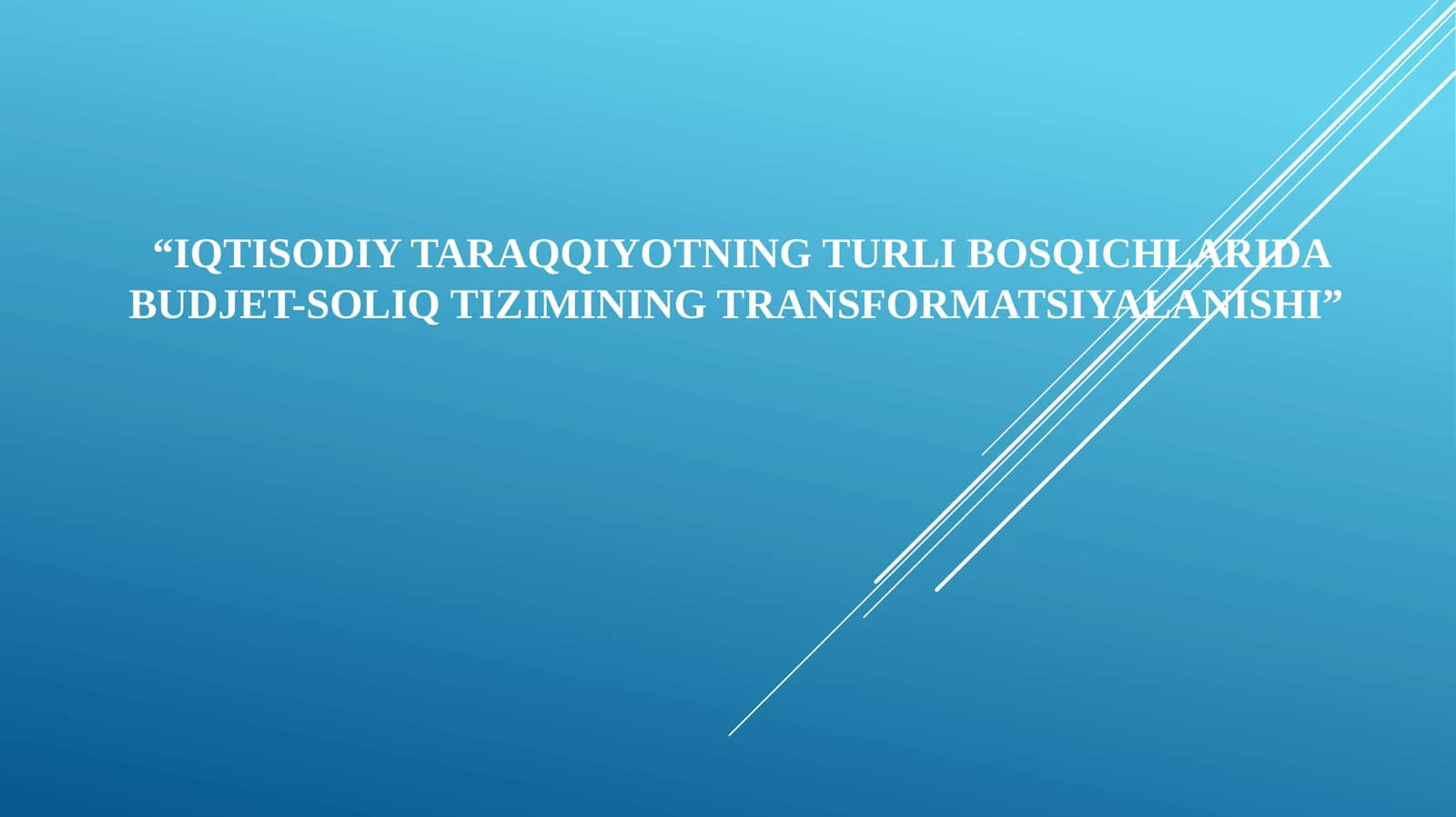 IQTISODIY TARAQQIYOTNING TURLI BOSQICHLARIDA BUDJET-SOLIQ TIZIMINING TRANSFORMATSIYALANISHI
