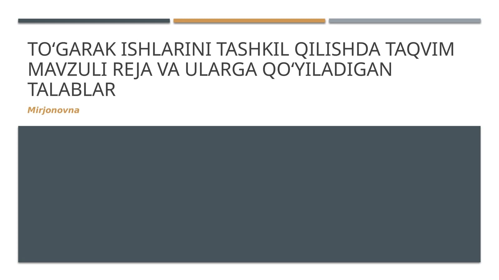 Toʻgarak ishlarini tashkil qilishda taqvim mavzuli reja va ularga qoʻyiladigan talablar