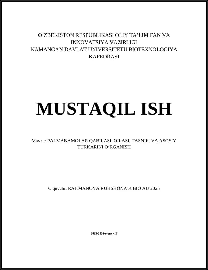 PALMANAMOLAR QABILASI, OILASI, TASNIFI VA ASOSIY TURKARINI OʻRGANISH