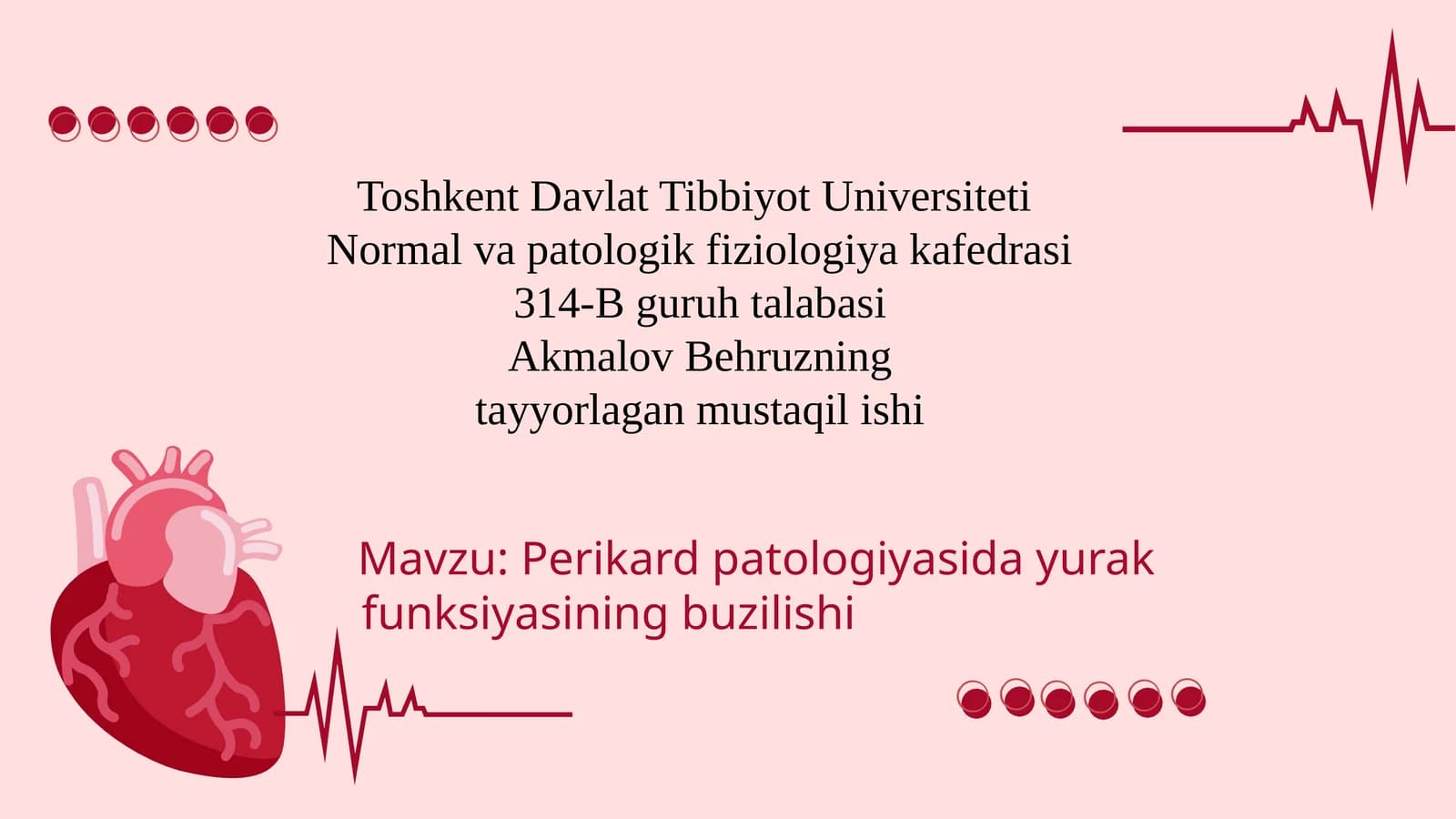Perikard patologiyasida yurak funksiyasining buzilishi