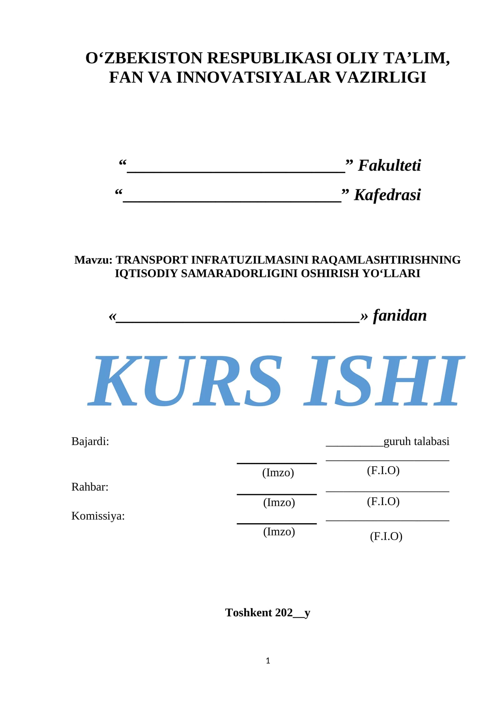 TRANSPORT INFRATUZILMASINI RAQAMLASHTIRISHNING IQTISODIY SAMARADORLIGINI OSHIRISH YO‘LLARI