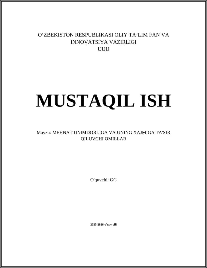 MEHNAT UNIMDORLIGA VA UNING XAJMIGA TA'SIR QILUVCHI OMILLAR