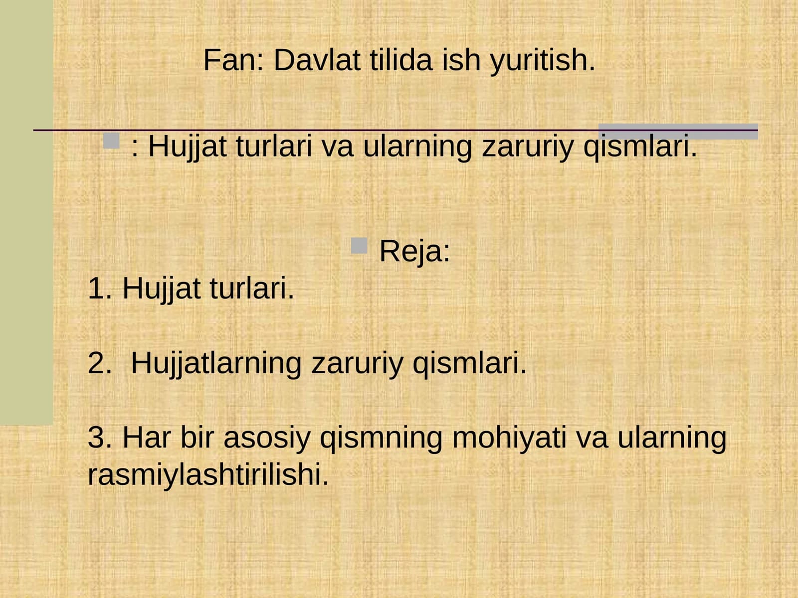 Davlat tilida ish yuritish
