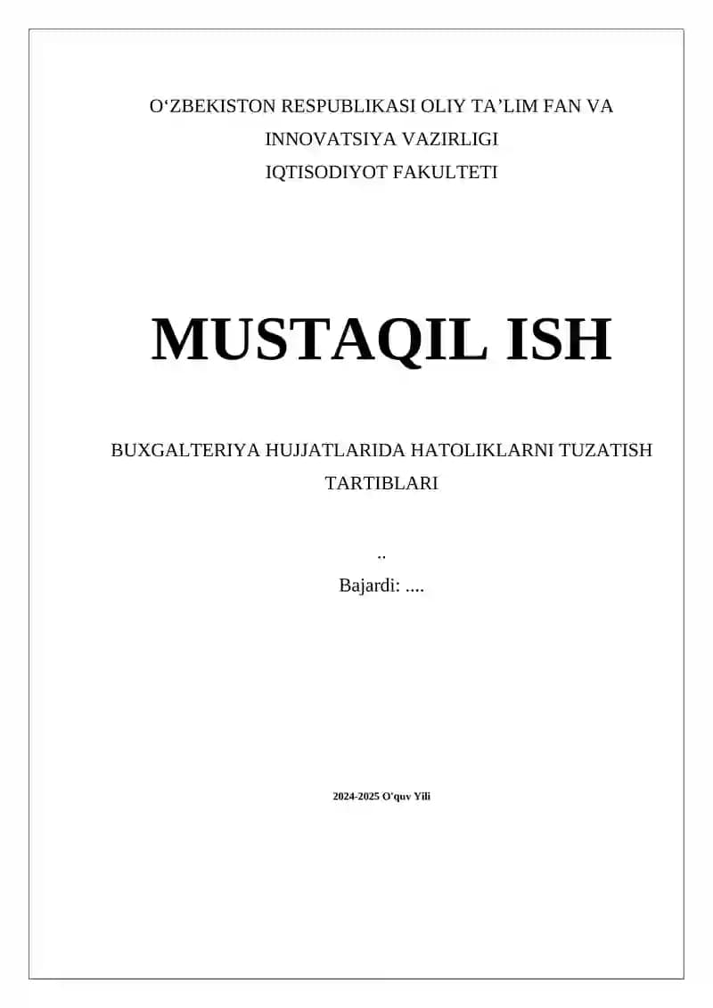 BUXGALTERIYA HUJJATLARIDA HATOLIKLARNI TUZATISH TARTIBLARI