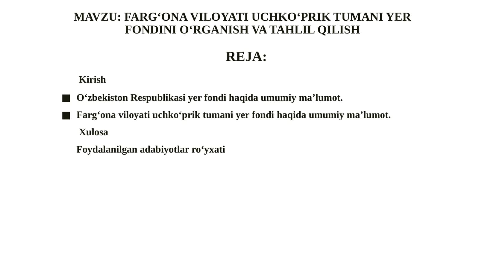 FARG‘ONA VILOYATI UCHKO‘PRIK TUMANI YER FONDINI O‘RGANISH VA TAHLIL QILISH