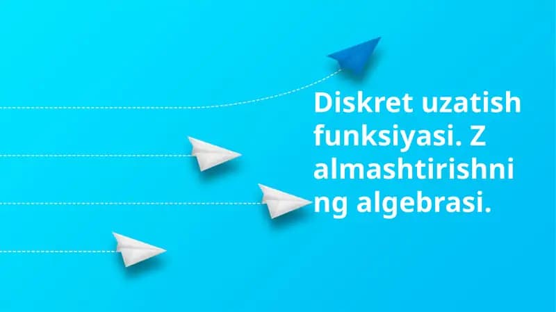 Z-Transform algebrası