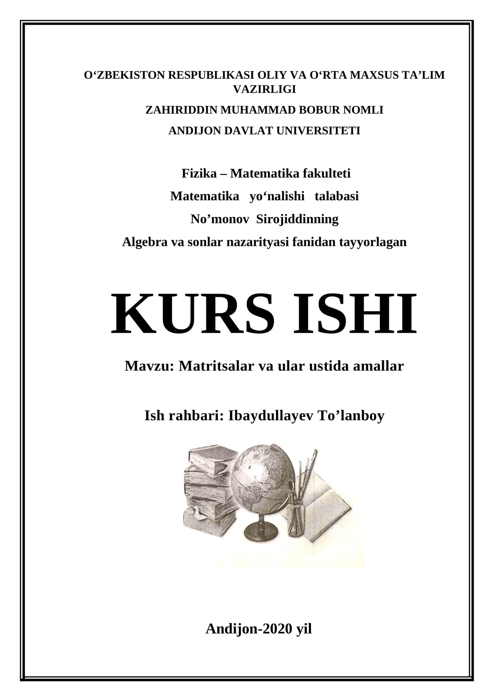 Matritsalar va ular ustida amallar