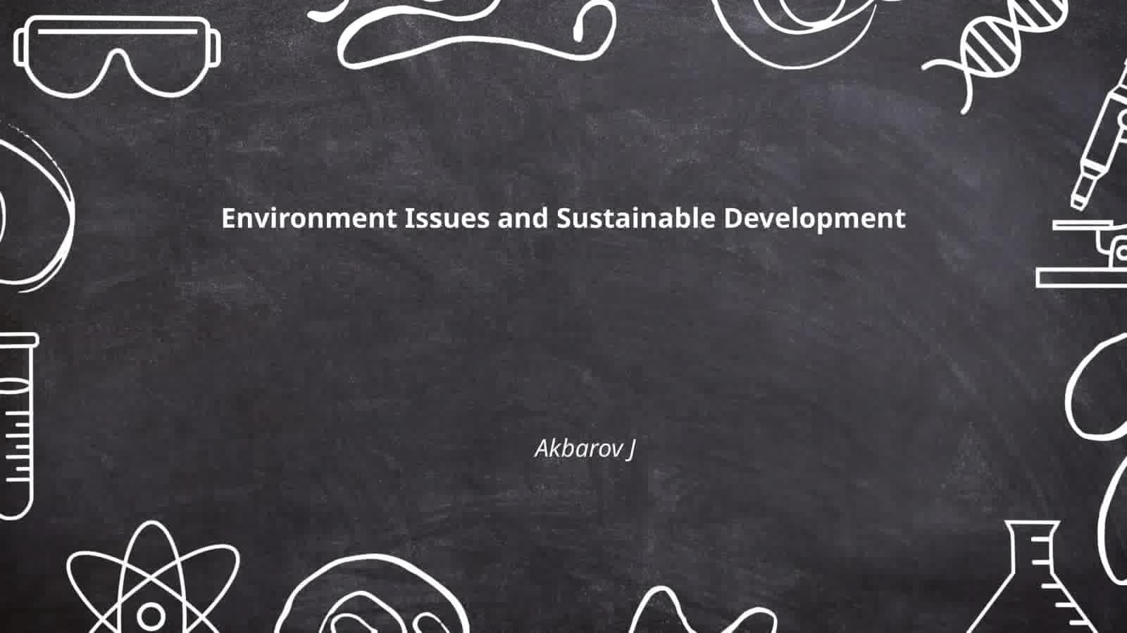 Environment Issues and Sustainable Development