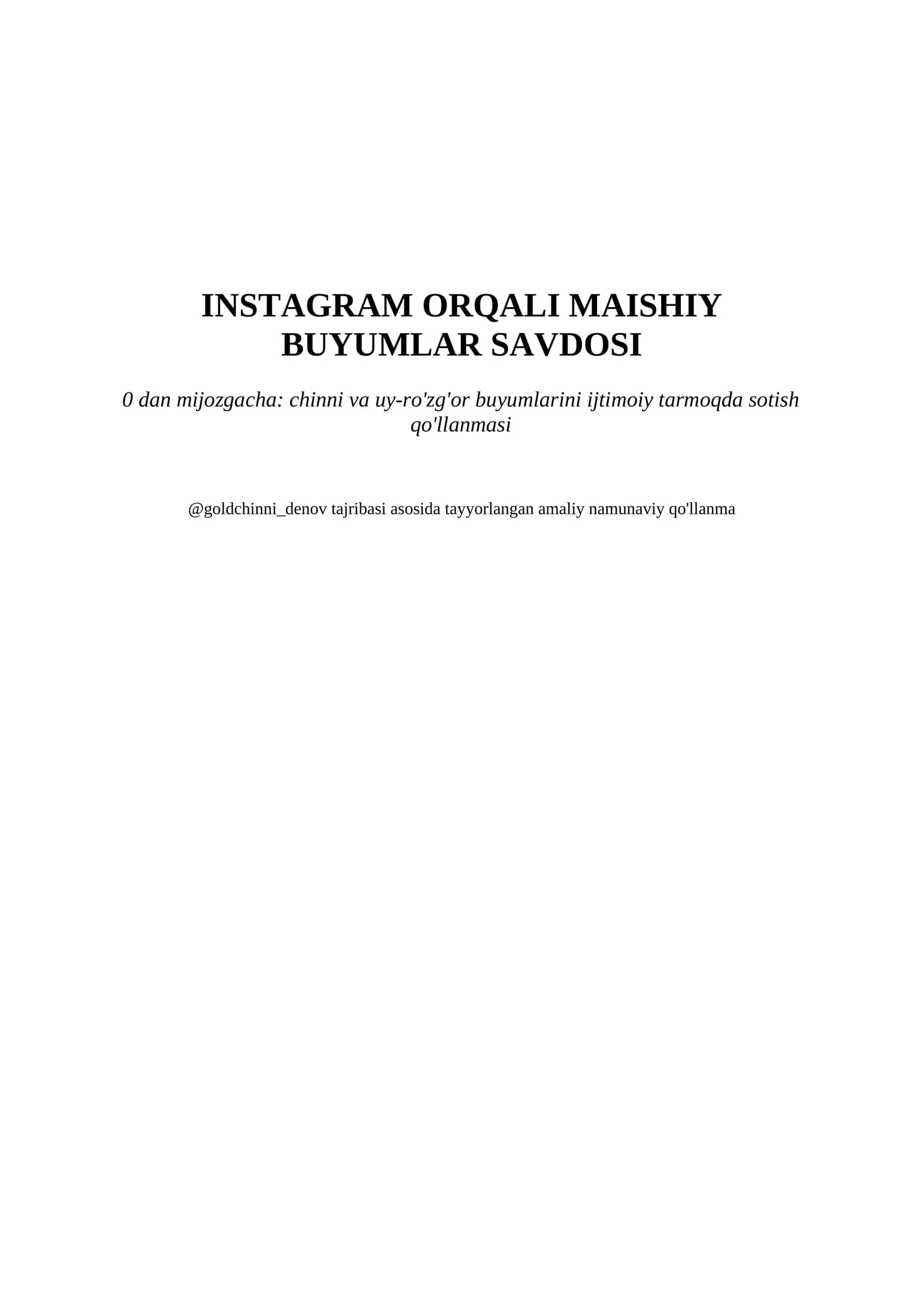 Instagram orqali savdo: 0 dan mijozgacha — kichik biznes uchun amaliy qo'llanma (2026)