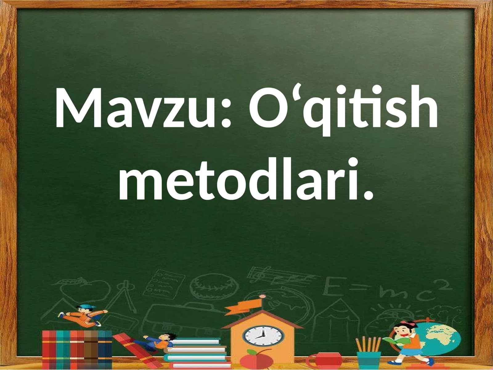 O‘qitishmetodlari