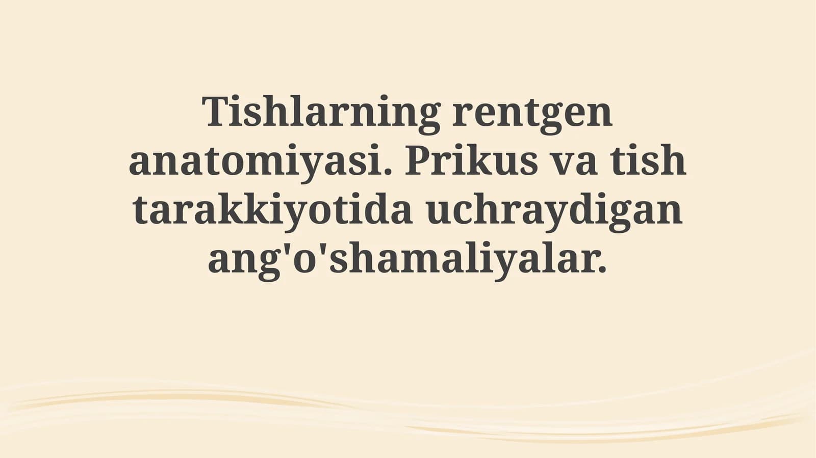 Tishlarning rentgen anatomiyasi. Prikus va tish rakkiyotidagi an'omaliyalar