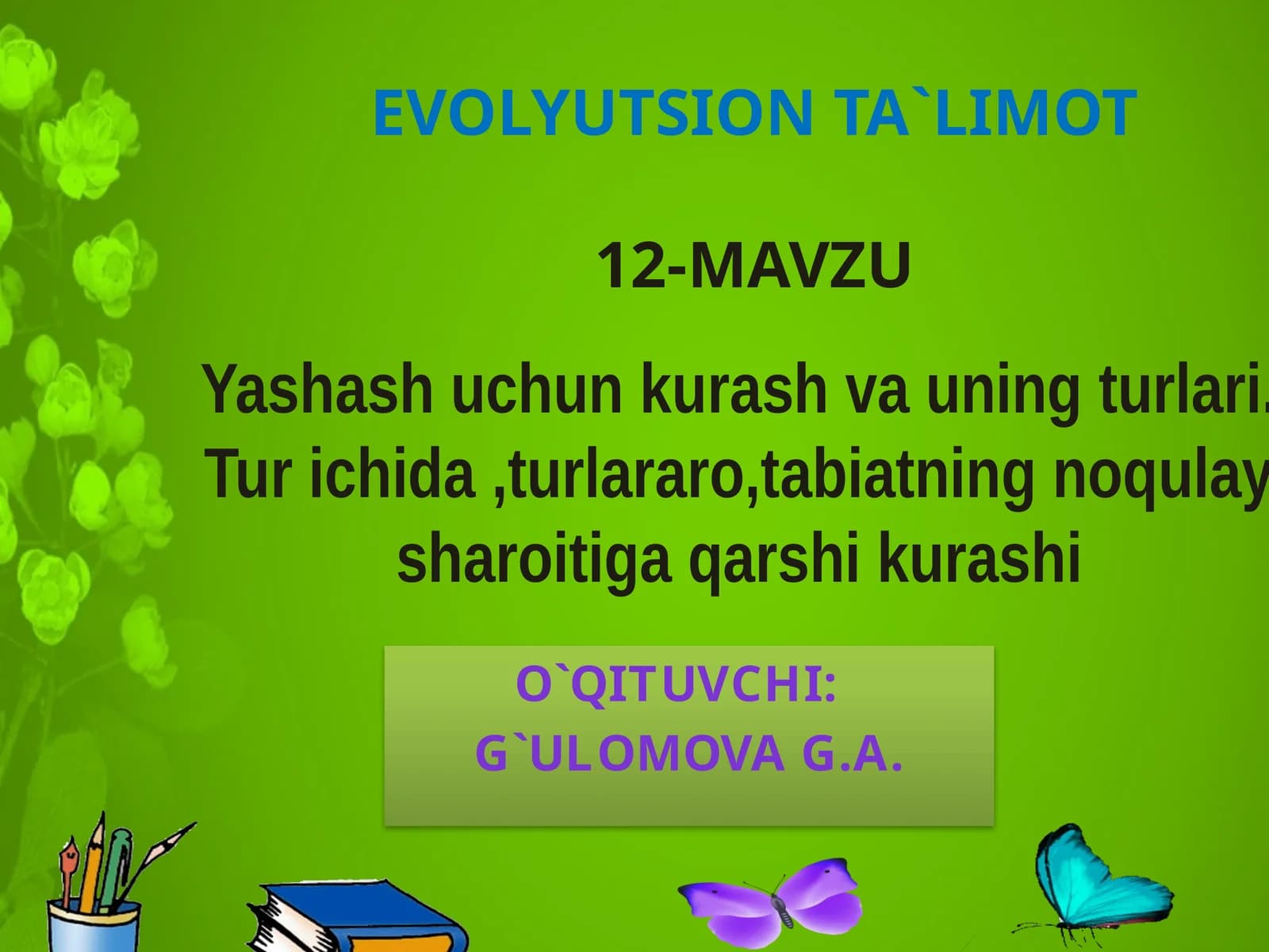 EVOLYUTSION TA`LIMOT12