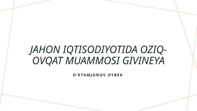 Givineya Jahon iqtisodiyotida oziq-ovqat muammosi