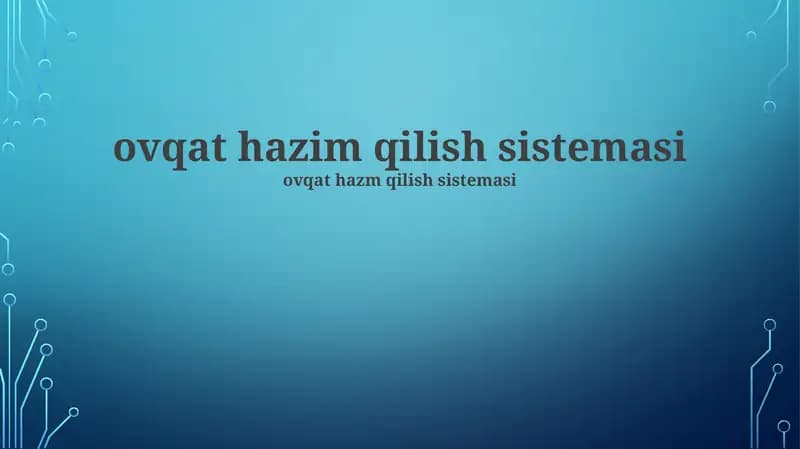 Ovqat hazm qilish tizimi