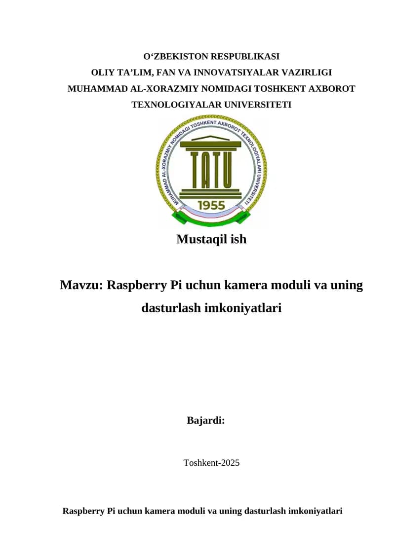 Raspberry Pi uchun kamera moduli va uning dasturlash imkoniyatlari