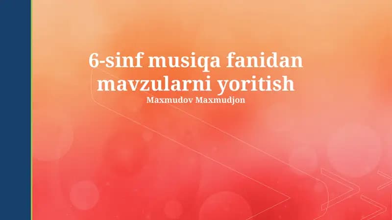 6-sinf musiqa fanidan mavzularni yoritish