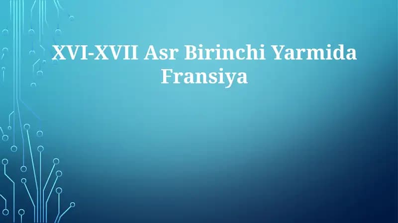 XVI-XVII Asr BirinchiYarmidaFransiya