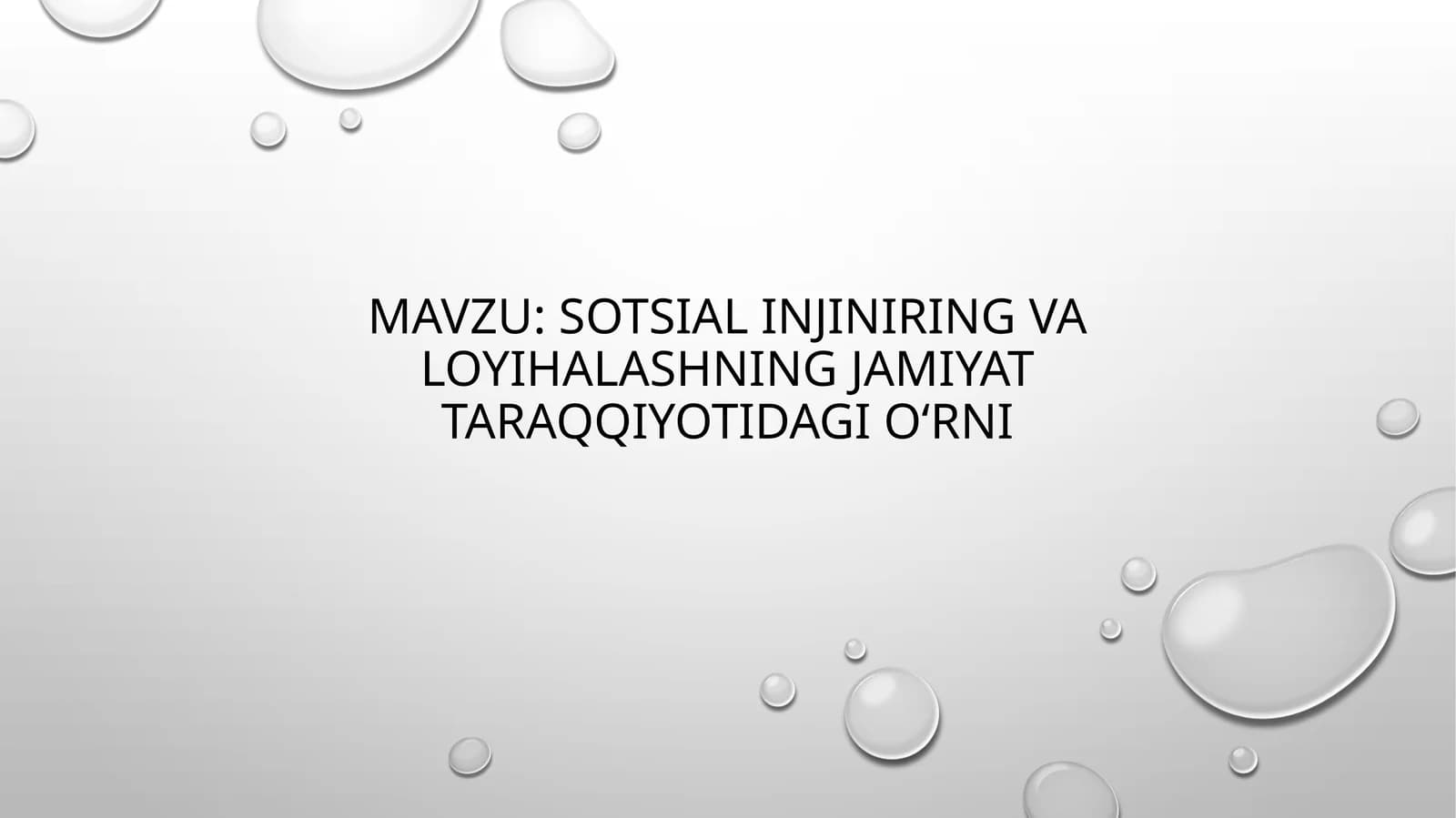 Sotsial injiniring va loyihalashning jamiyat taraqqiyotidagi o‘rni