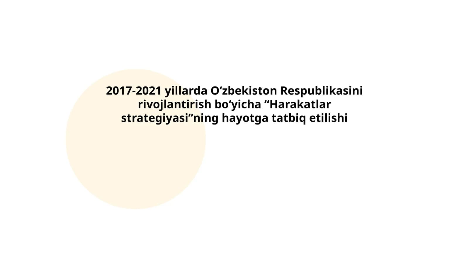 O‘zbekiston Respublikasini rivojlantirish bo‘yicha “Harakatlar strategiyasi”