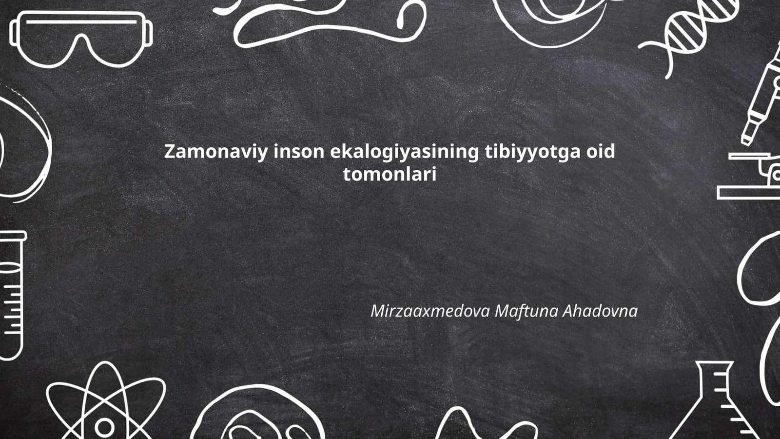 Zamonaviy inson ekalogiyasining tibiyyotga oid tomonlari