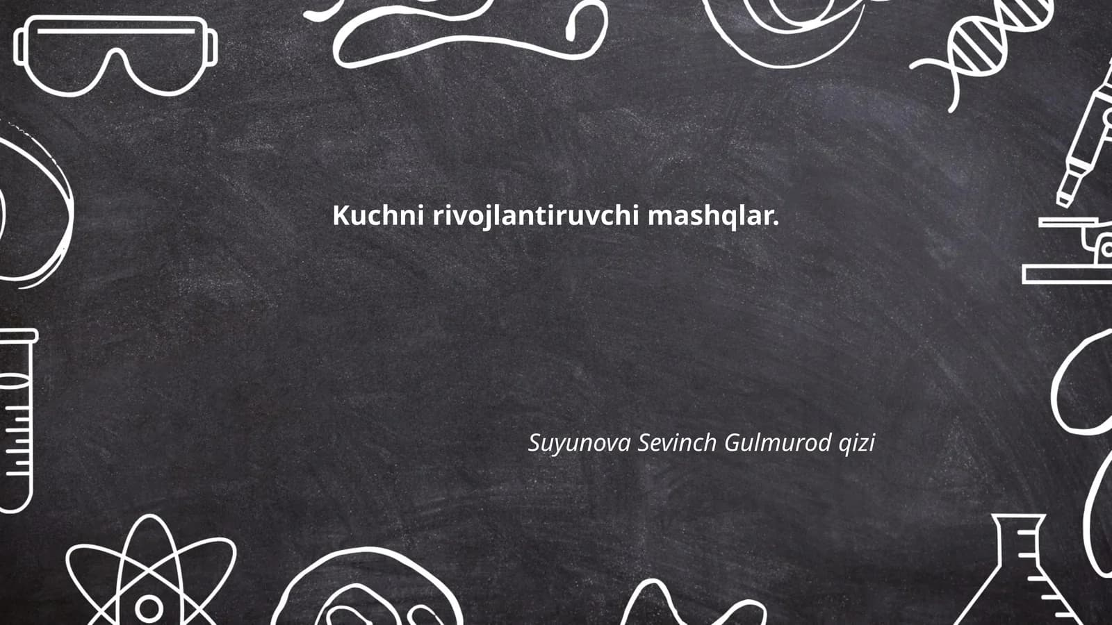 Kuchni rivojlantiruvchi mashqlar