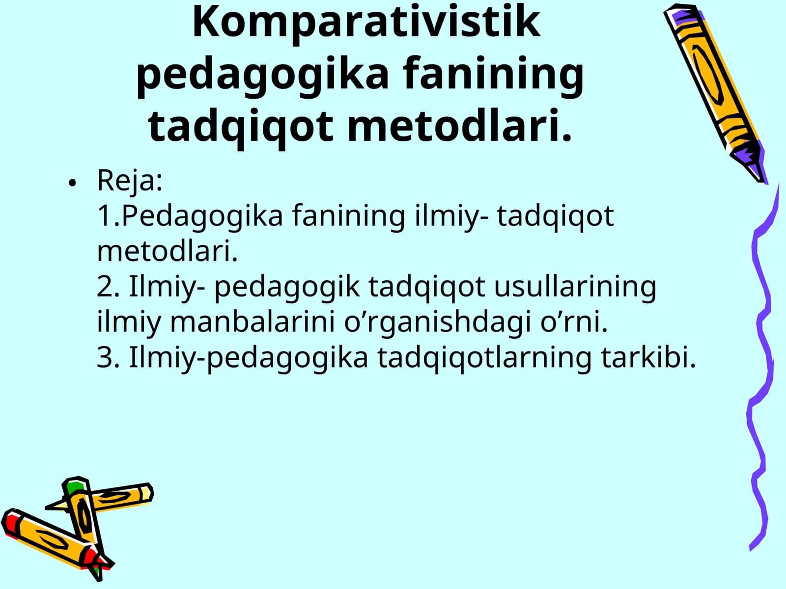 Komparativistik pedagogika fanining tadqiqot metodlari