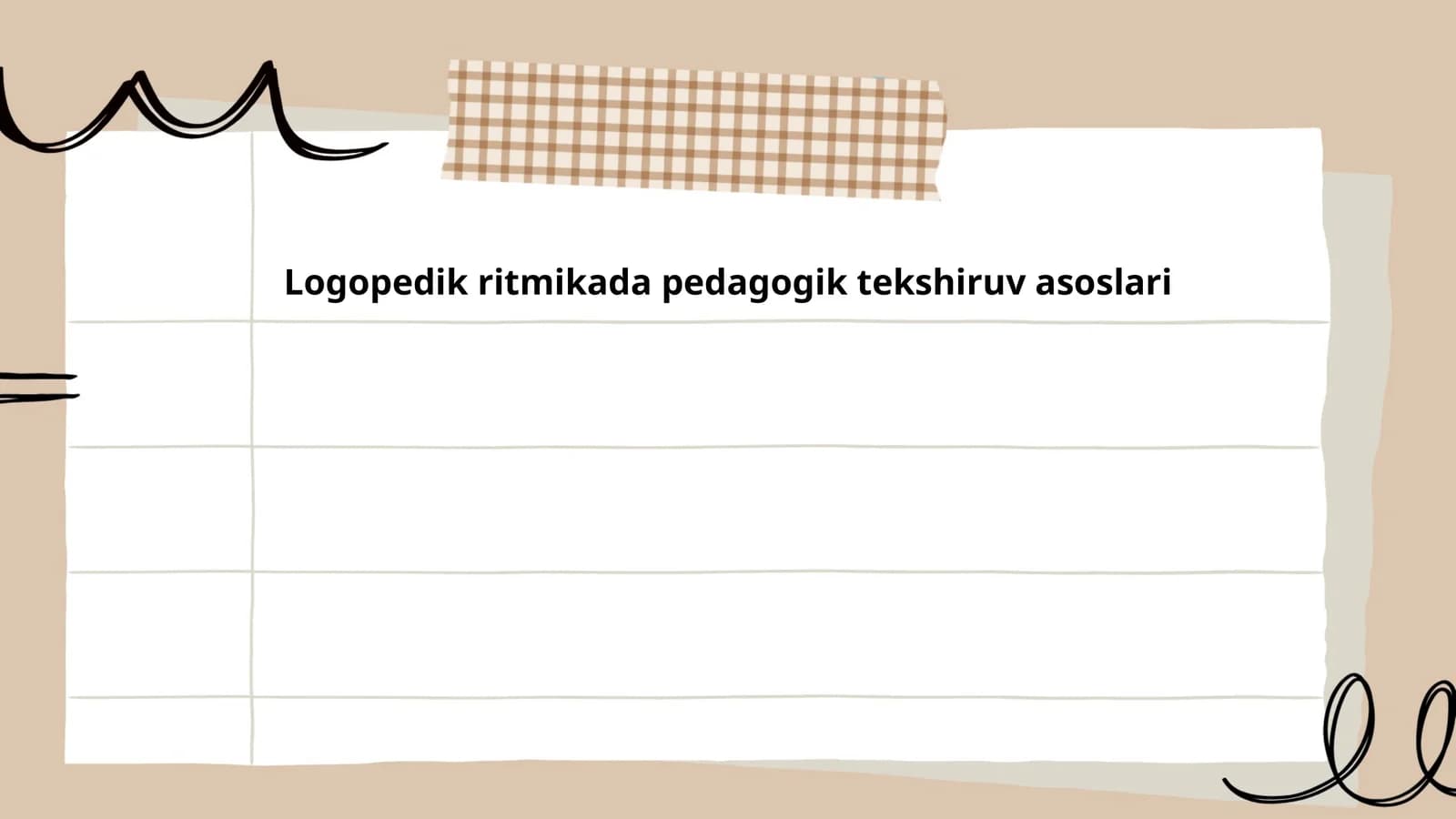 Logopedik ritmikada pedagogik tekshiruv asoslari