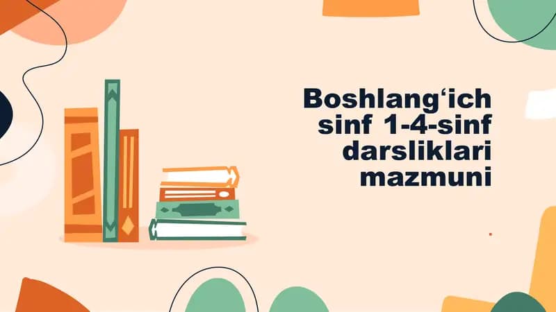 Boshlangʻich Sinf Darsliklar Mazmuni