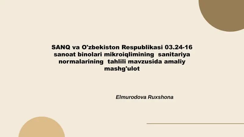 SANQ va O'zbekiston Respublikasi 03.24-16 sanoat binolari mikroiqlimining sanitariya normalarining tahlili