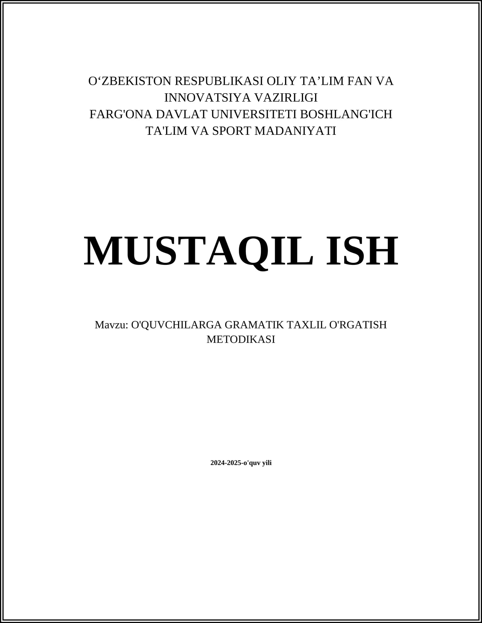 O'QUVCHILARGA GRAMATIK TAXLIL O'RGATISH METODIKASI