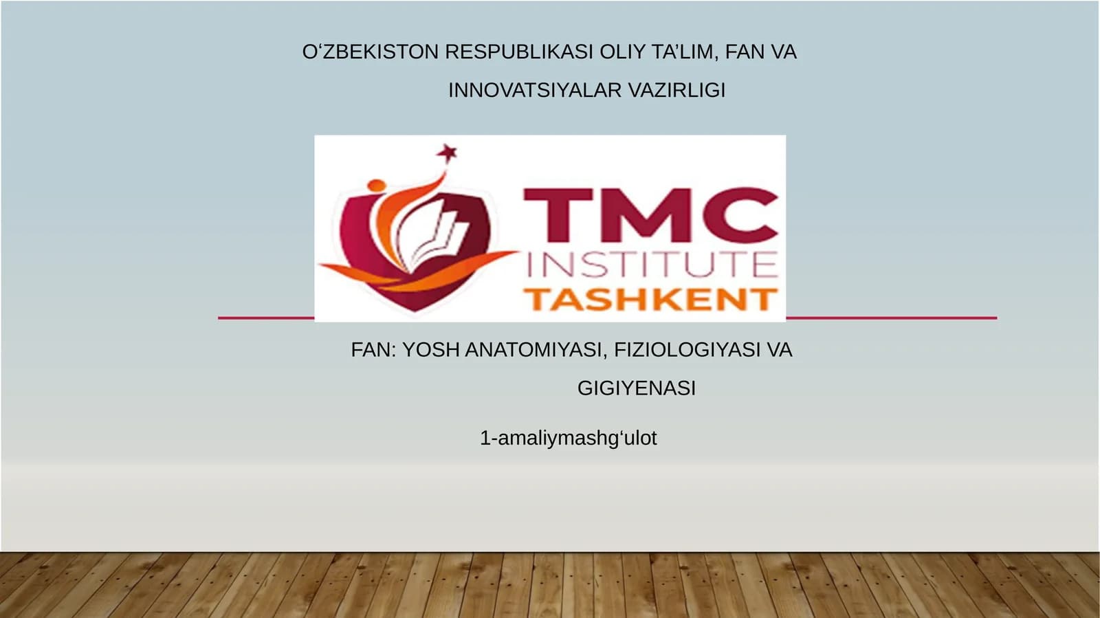 Bolalarningjismoniyrivojlanishinigigiyenik baholash.Irsiyatvao’zgaruvchanlik