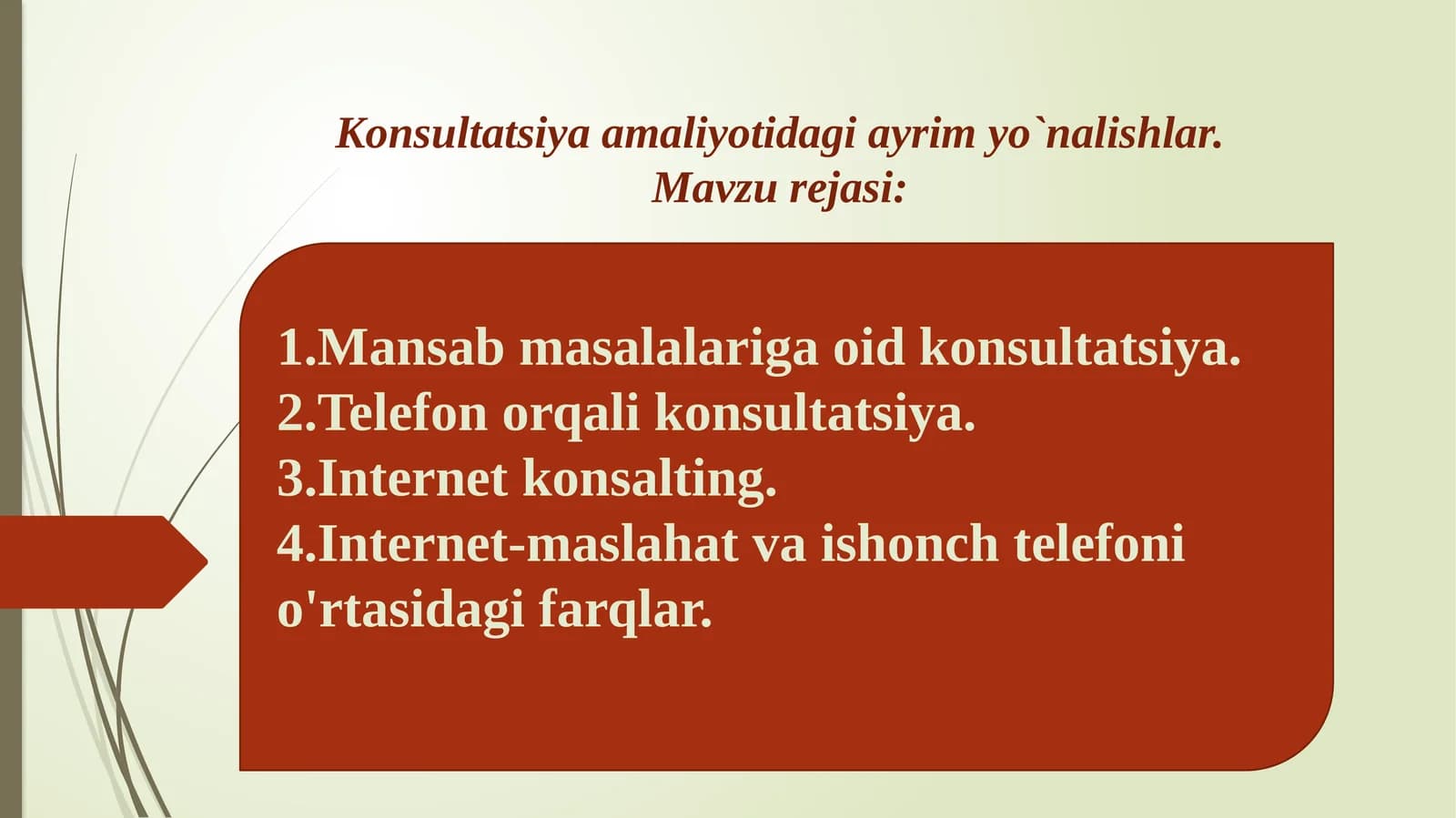 Konsultatsiya amaliyotidagi ayrim yo'nalishlar