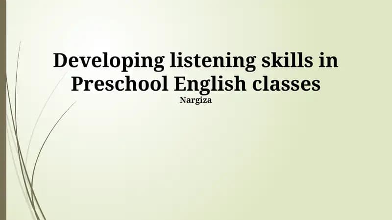 Developing listening skills in Preschool English classes