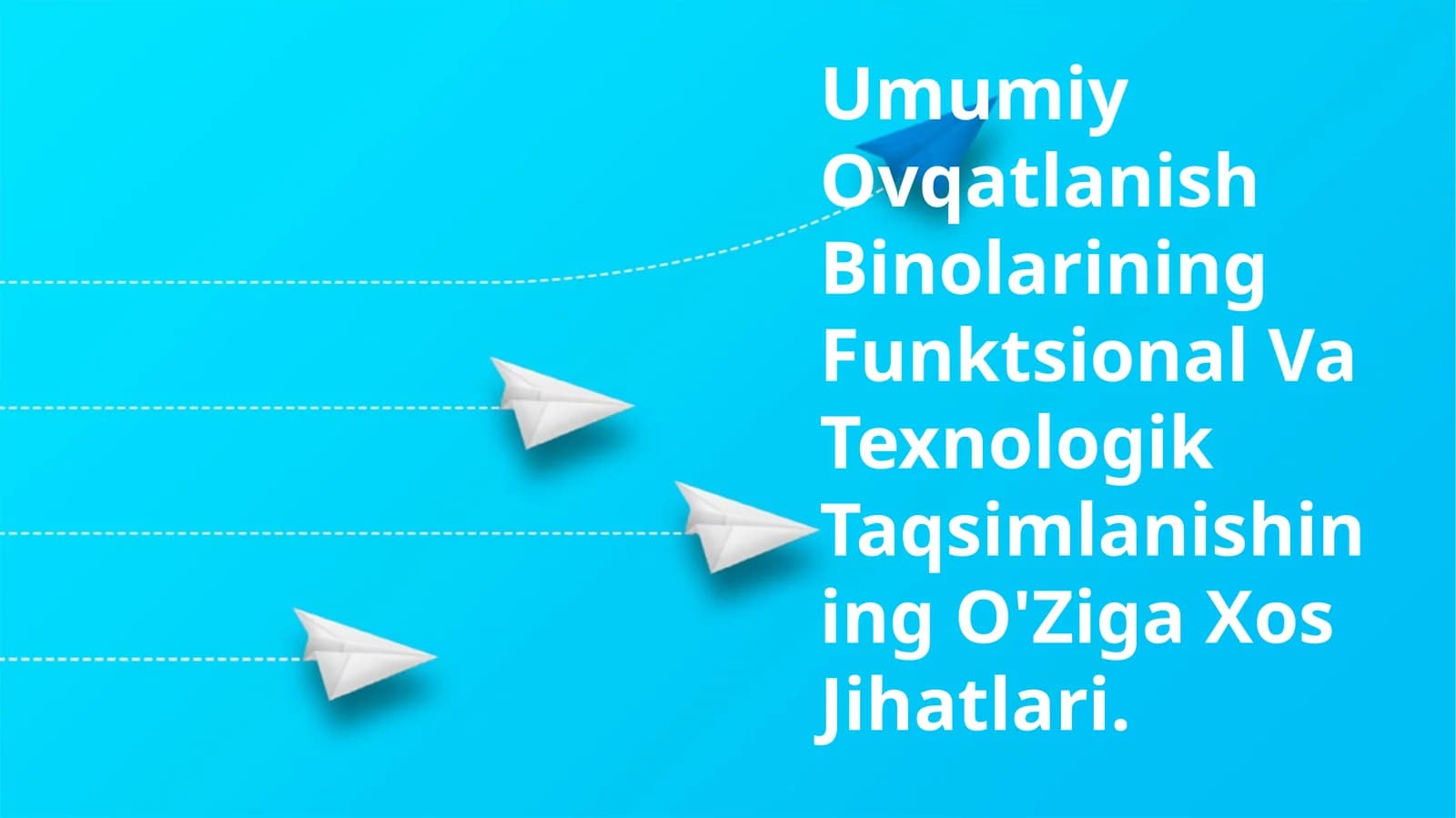 Umumiy Ovqatlanish Binolarining Funktsional Va Texnologik Taqsimlanishining O'Ziga Xos Jihatlari