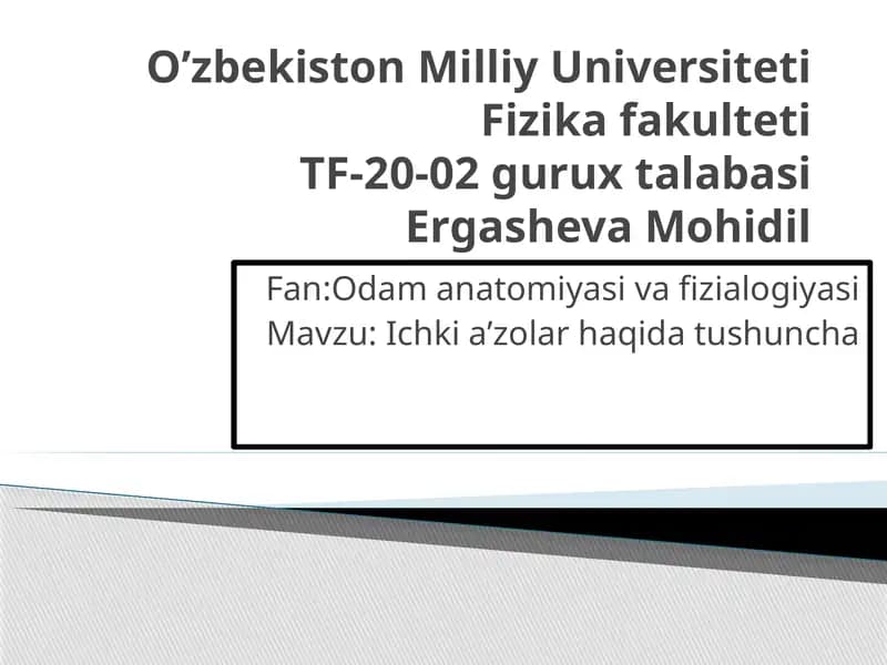Ko’krak, Qorin va Vachanoqbo’shliqlar ichki a’zo