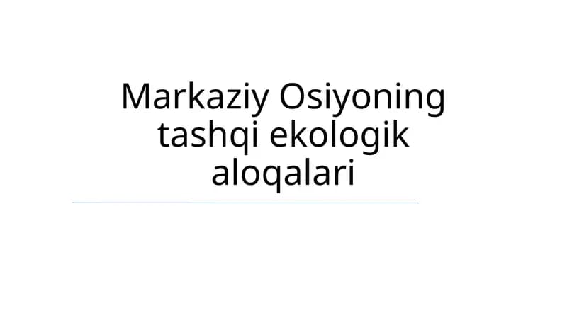 Markaziy Osiyoning tashqi ekologik aloqalari