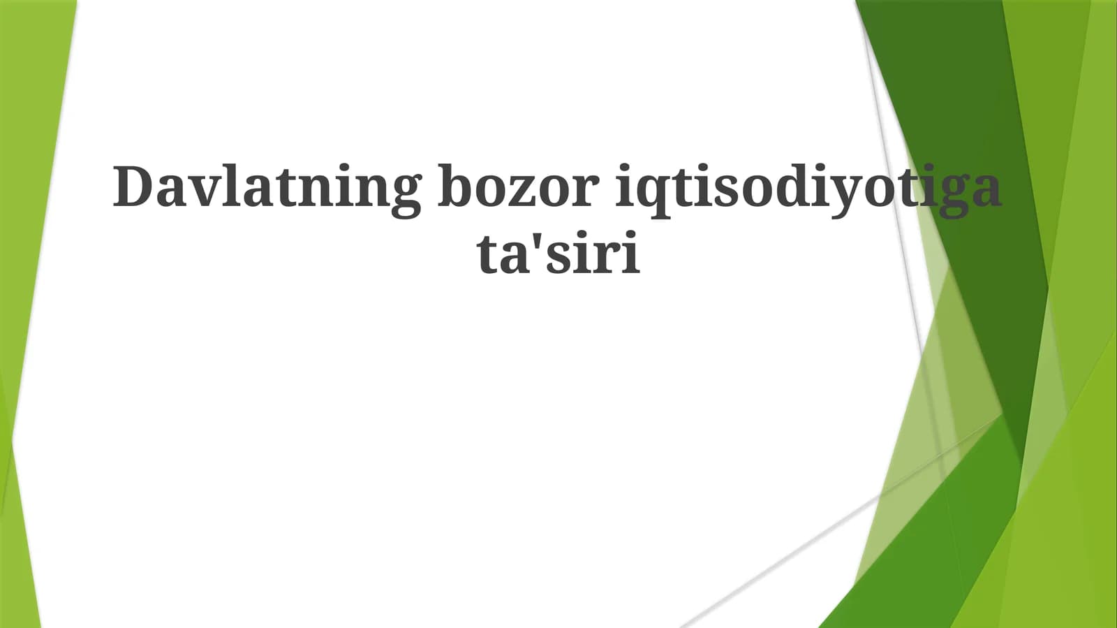 Davlatning bozor iqtisodiyotiga ta'siri