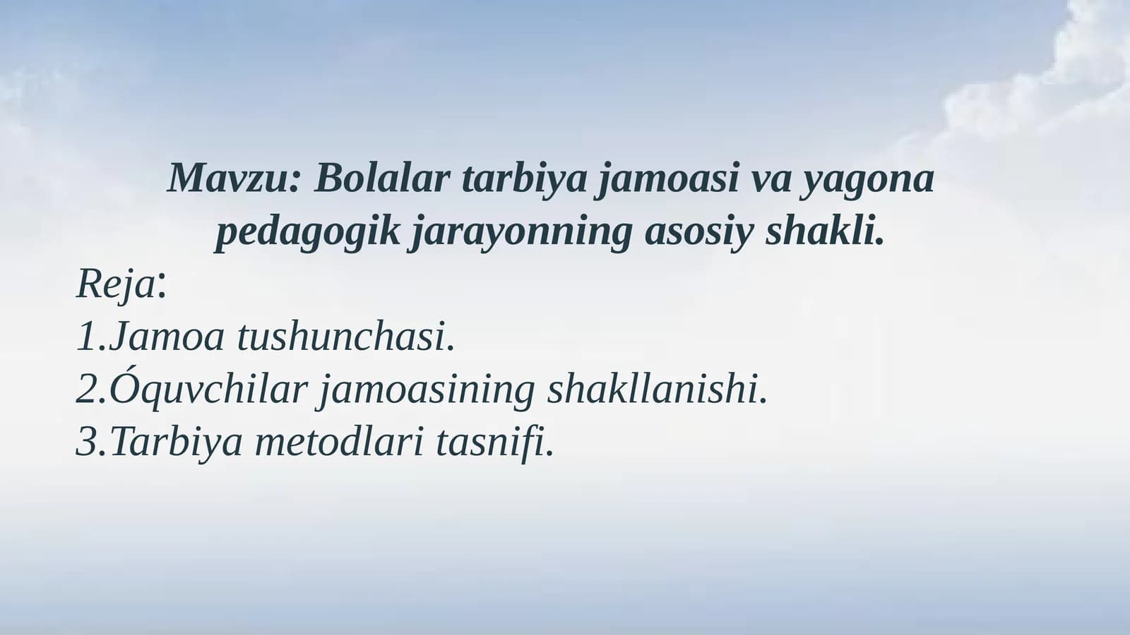 Bolalar tarbiya jamoasi va yagona pedagogik jarayonning asosiy shakli