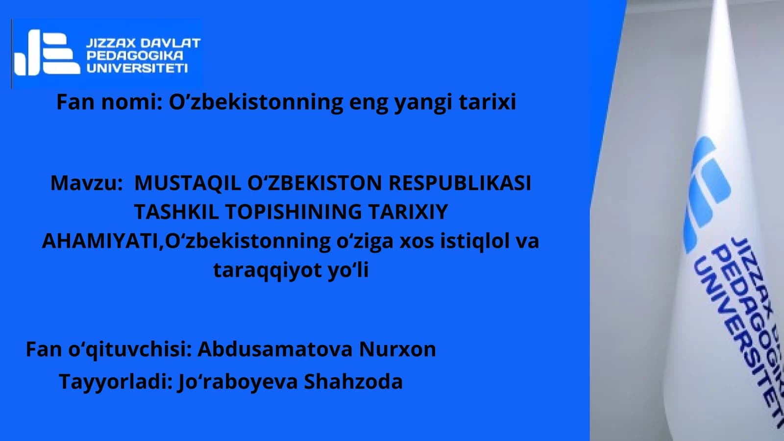 MUSTAQIL O‘ZBEKISTON RESPUBLIKASI TASHKIL TOPISHINING TARIXIY AHAMIYATI
