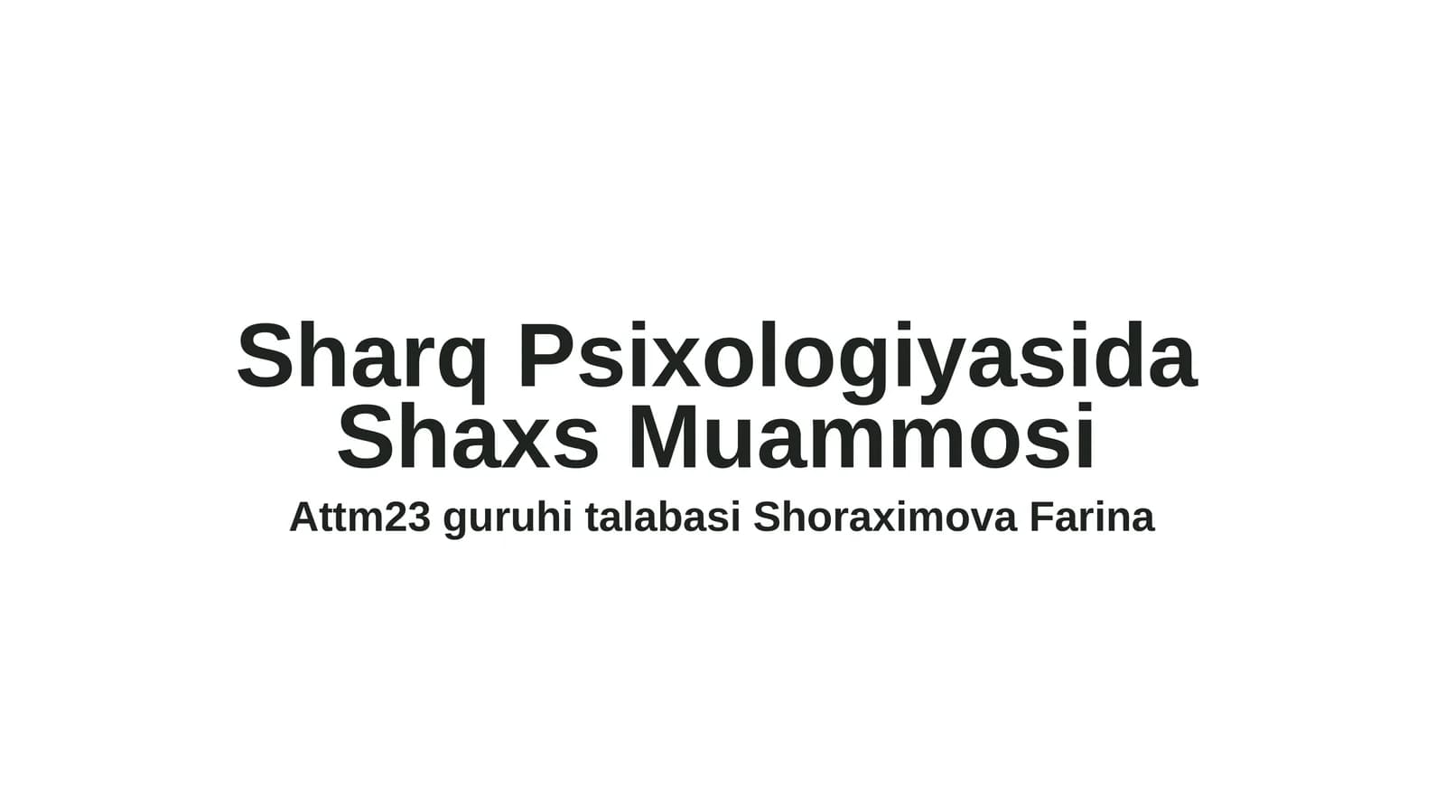 Sharq Psixologiyasida Shaxs Muammosi