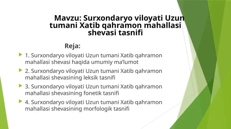 Surxondaryo viloyati Uzun tumani Xatib qahramon mahallasi shevasi tasnifi