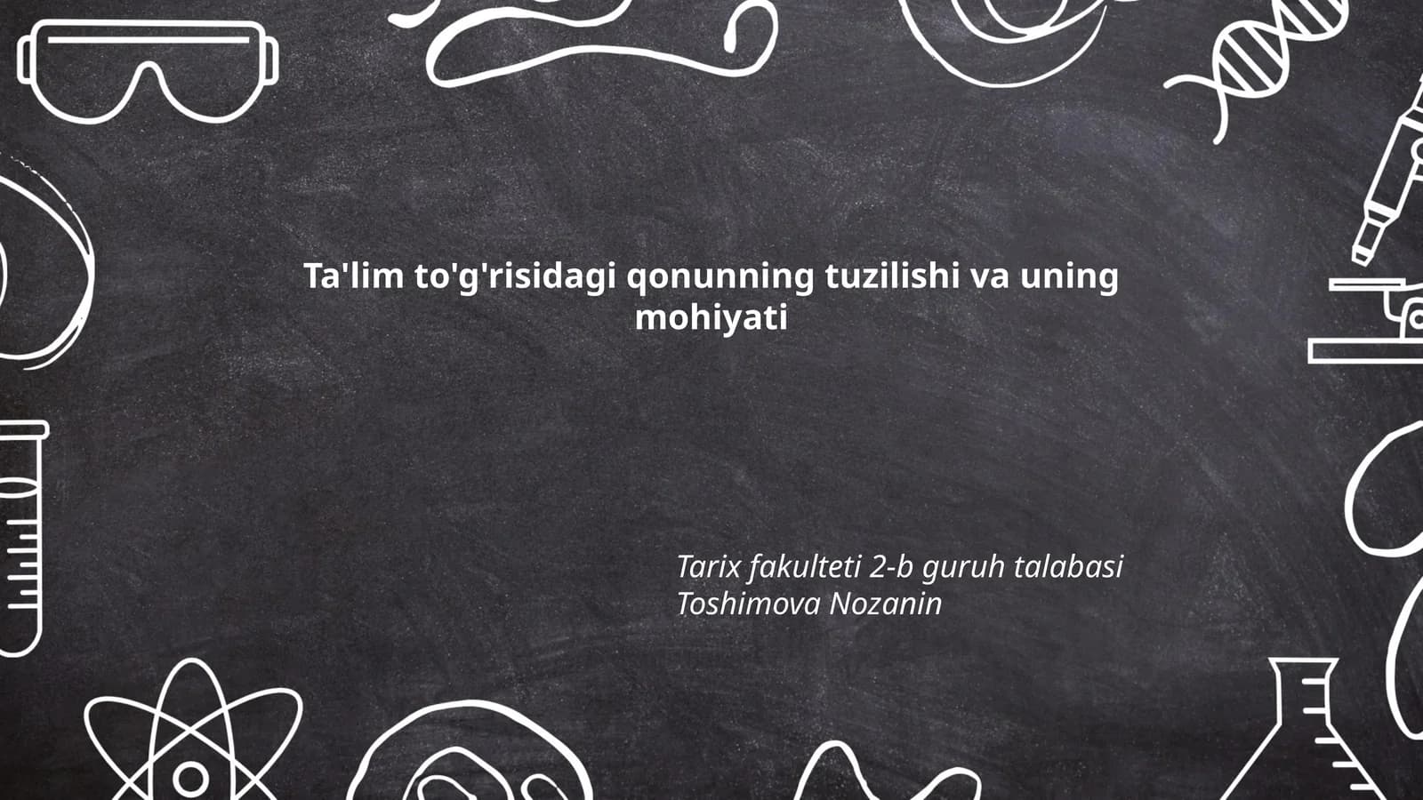 Ta'lim to'g'risidagi qonunning tuzilishi va uning mohiyati